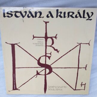 Szörényi Levente - Bródy János – István, A Király (Rockopera)  Disc vinil Hungary 2LP