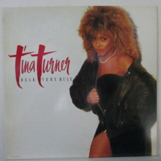 Tina Turner – Break Every Rule Disc Vinil LP  VG+   (Repostat)
