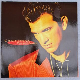 Chris Isaak – Wicked Game   Disc vinil VG+  REPOSTAT  CA NOU