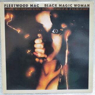 Fleetwood Mac – Black Magic Woman   Disc VINIL VG VG+