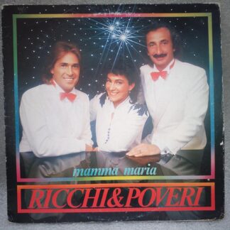 Ricchi & Poveri – Mamma Maria  Disc VINIL VG+ (REPOSTAT)
