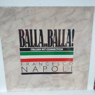 Francesco Napoli – Balla..Balla! - Italian Hit Connection   Disc VINIL LP  VG+