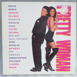 Pretty Woman (Original Motion Picture Soundtrack)   Disc VINIL LP  VG+  Roxette, David Bowie, Red Hot Chili Peppers, Natalie Cole, Roy Orbinson...