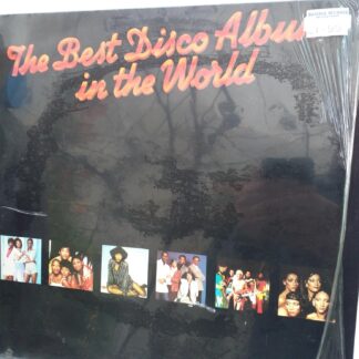 The Best Disco Album In The , Rose Royce, World Pointer Sisters, Sister Sledge,     Disc VINIL LP VG+  Boney-M, Chic , Amii Stewart Amii Stewart, Mick Jackson