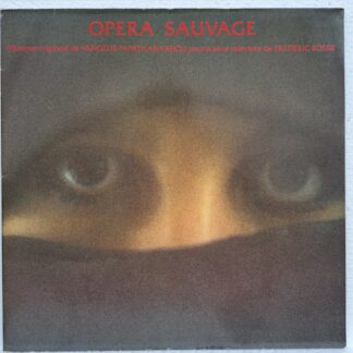 Vangelis Papathanassiou – Opera Sauvage   Disc VINIL LP  VG VG+