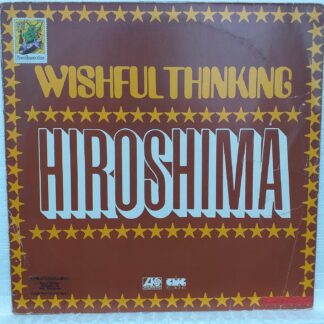 Wishful Thinking – Hiroshima  Disc VINIL LP  VG VG-