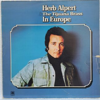 Herb Alpert & The Tijuana Brass – Herb Alpert & The Tijuana Brass In Europe   Disc VINIL LP VG VG+