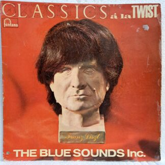 The Blue Sounds Inc. – Classics À La Twist   Disc VINIL LP VG VG-