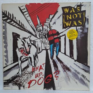 Was (Not Was) – What Up, Dog?   Disc VINIL LP VG VG+