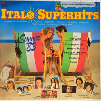 Italo Superhits Sommer '83   Disc VINIL LP  VG   VG+  Toto Cutugno, Ricchi E Poveri, Al Bano & Romina Power, Pupo, Adriano Celentano, Rondo Veneziano, Pupo ...