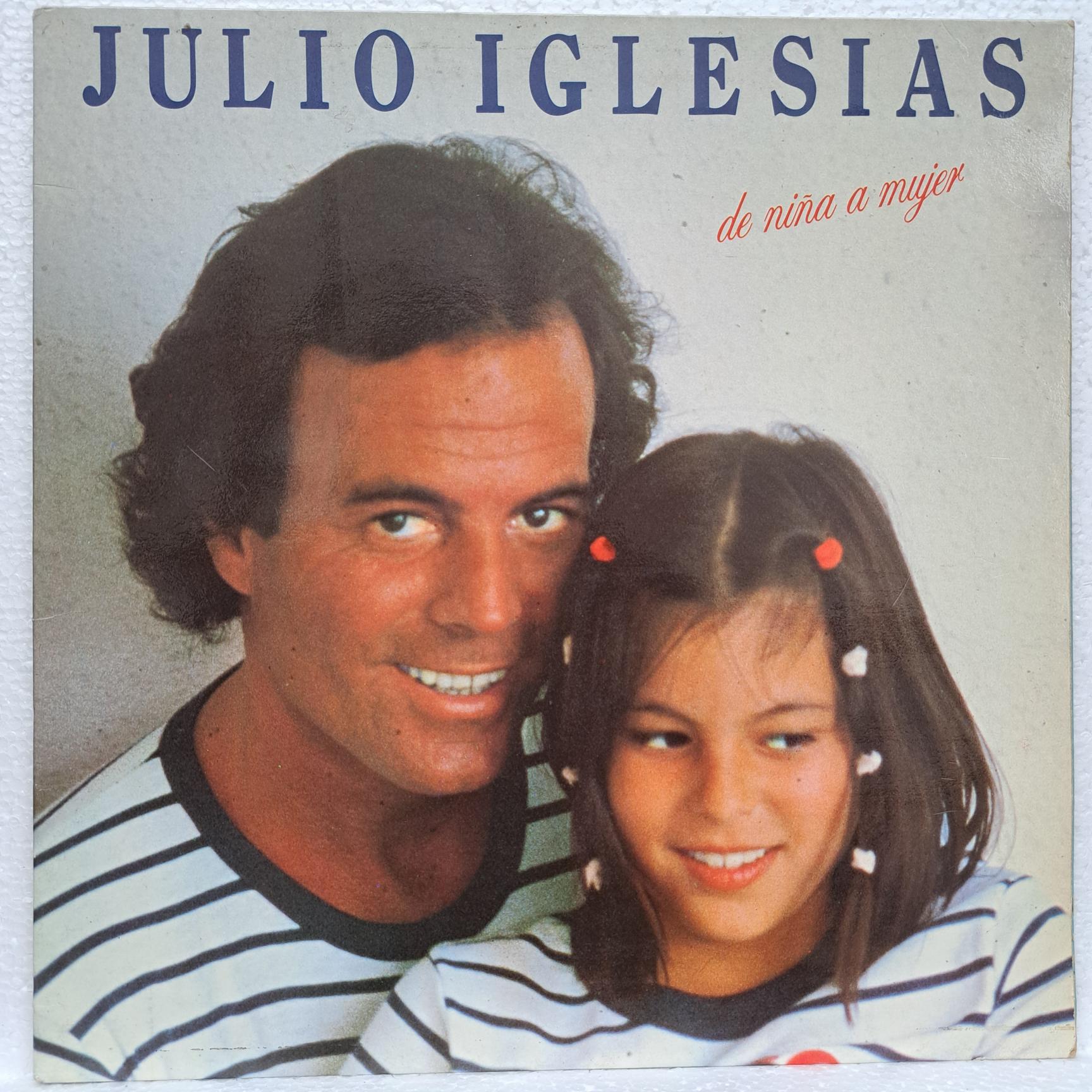 Julio Iglesias – De Niña A Mujer Disc VINIL LP VG VG+