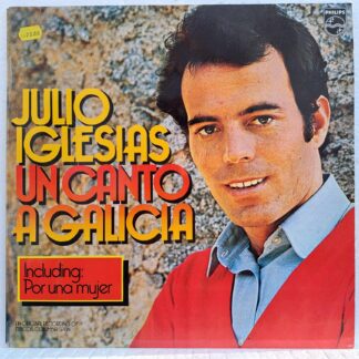 Julio Iglesias – Un Canto A Galicia  Disc VINIL LP  VG   VG+   (REPOSTAT)