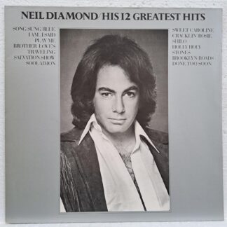 Neil Diamond – His 12 Greatest Hits   Disc VINIL LP VG VG+