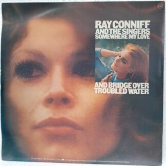 Ray Conniff And The Singers – Somewhere My Love / Bridge Over Troubled Water  Disc VINIL LP VG+