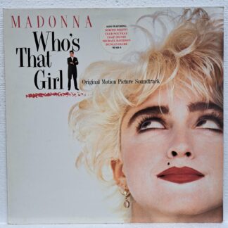 Madonna – Who’s That Girl (Original Motion Picture Soundtrack)    Disc VINIL LP VG VG+