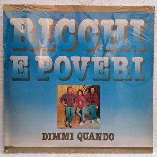 Ricchi E Poveri – Dimmi Quando  Disc VINIL LP VG   (box2)