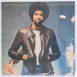 Stanley Clarke – Modern Man Disc VINIL LP VG+  (R)  ALTA COPERTA DECAT CEA DIN IMAGINE