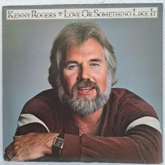 Kenny Rogers – Love Or Something Like It    Disc VINIL LP VG VG -