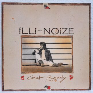 Illi Noize – Get Ready  Disc VINIL LP VG VG+ (box3)