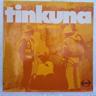 Inti Mujus – Tinkuna  Disc VINIL LP VG+ (box7)