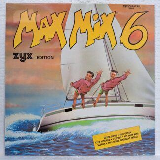 Max Mix 6 (ZYX Edition)  Disc VINIL LP  VG+ (box5)  Taylor Dayne,  Koto, Sabrin , Pet Shop Boys, Billy Ocean, David Lyme, Koto, Capella, Kylie Minogue