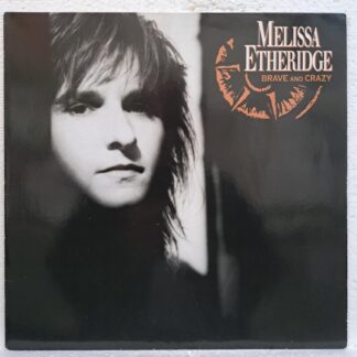 Melissa Etheridge – Brave And Crazy   Disc VINIL LP VG VG+ (box3)