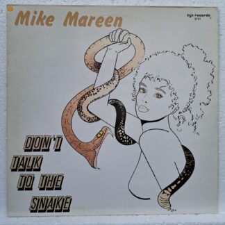 Mike Mareen – Don't Talk To The Snake Disc VINIL MAXI VG VG+ (box4)