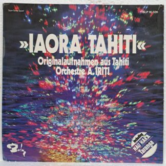 Orchestre A. Iriti – Iaora Tahiti   Disc VINIL LP VG VG- (box4)