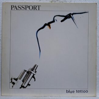 Passport  – Blue Tattoo   Disc VINIL LP VG VG+ (box5)