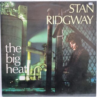 Stan Ridgway – The Big Heat   Disc VINIL LP VG+ (box8)
