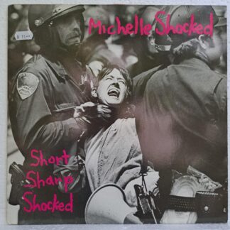 Michelle Shocked – Short Sharp Shocked   Disc VINIL LP VG+  (BOXB)