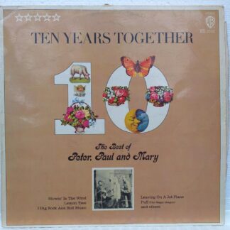 Peter, Paul And Mary – The Best Of Peter, Paul And Mary: (Ten) Years Together  Disc VINIL LP VG-