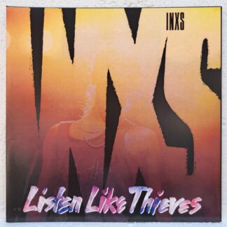 INXS – Listen Like Thieves  Disc VINIL LP   VG+  1985