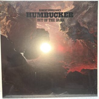 Robert Pehrsson's Humbucker – Out Of The Dark - Disc VINIL LP (NOU SIGILAT)