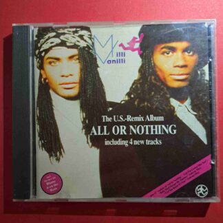 Milli Vanilli – All Or Nothing - The U.S. Remix Album   CD audio (C1)
