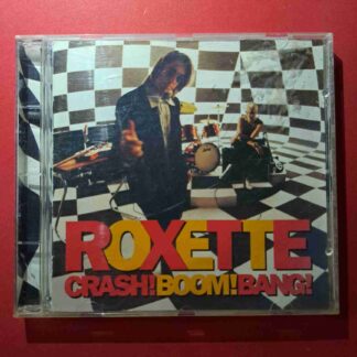 Roxette – Crash! Boom! Bang!  CD audio (C1)