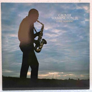 Grover Washington, Jr. – Come Morning   DISC VINIL LP  VG VG+ (boxH) cautat in ian. nu am gasit intrebati inainte de a cumpara