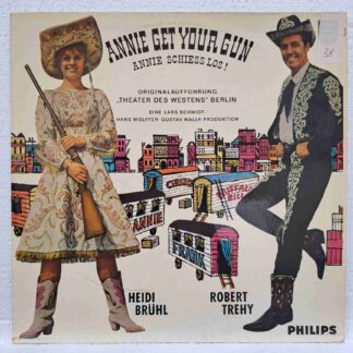 Heidi Brühl, Robert Trehy – Annie Get Your Gun - Annie Schiess Los!  DISC VINIL LP VG VG+ (boxB)