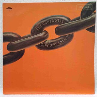 The Crusaders ‎– Chain Reaction    DISC VINIL LP VG VG+ (boxB)