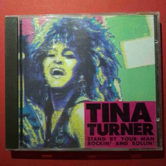 Tina Turner – Stand By Your Man Rockin' And Rollin' - CD audio (C3)