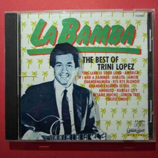 Trini Lopez – La Bamba - The Best Of Trini Lopez - CD audio (C3)