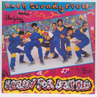 The Rock Steady Crew – Ready For Battle  Disc VINIL LP VG+  (BOX5)