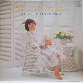 Mireille Mathieu – Die Liebe Einer Frau - Disc Vinil LP VG VG+(box5)
