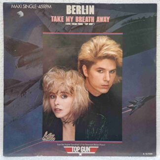 Berlin – Take My Breath Away (Love Theme From Top Gun) - Disc Vinil MAXI 45 RPM VG+
