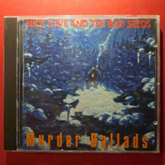 Nick Cave And The Bad Seeds – Murder Ballads - CD audio