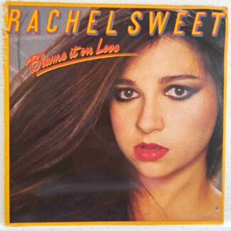 Rachel Sweet – Blame It On Love - Disc VINIL LP VG VG+