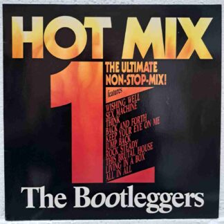 The Bootleggers – Hot Mix 1 - Disc VINIL MAXI 45 RPM VG+