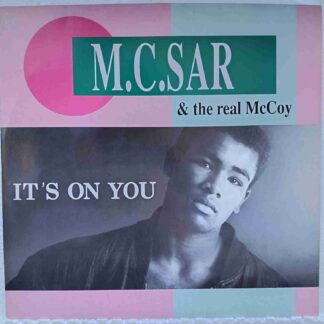 M.C. Sar & The Real McCoy – It's On You - Disc VINIL MAXI VG+