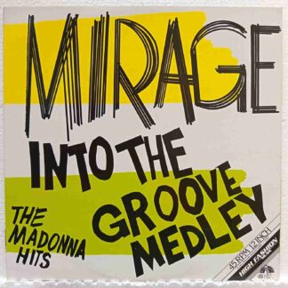 Mirage  – Into The Groove Medley - The Madonna Hits  - Disc VINIL MAXI VG+