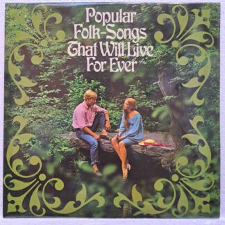 Popular Folk Songs That Will Live For Ever - Disc VINIL LP VG+ (box1)